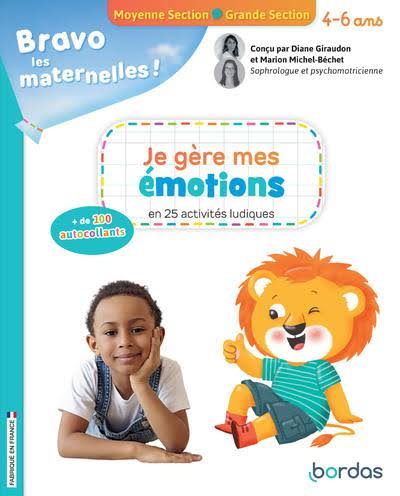 Bravo les maternelles - Je gere mes emotions GS 4-6 ans