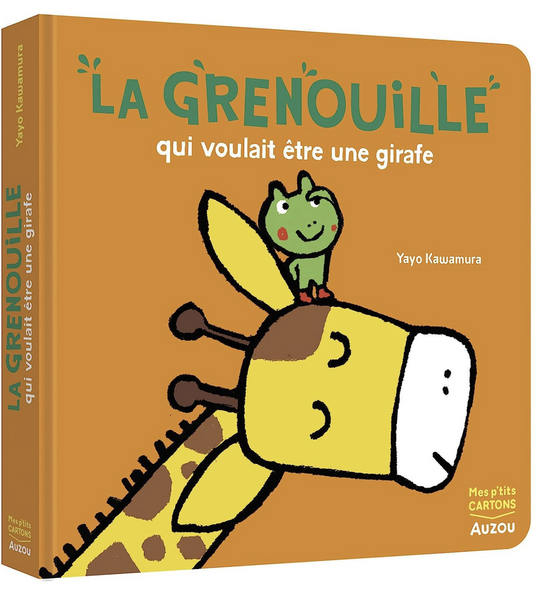 LA GRENOUILLE QUI VOULAIT ETRE UNE GIRAFE