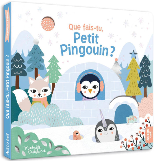 Que fais-tu, Petit Pingouin?