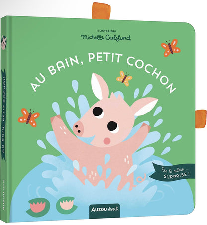 Auzou - Au Bain, Petit Cochon