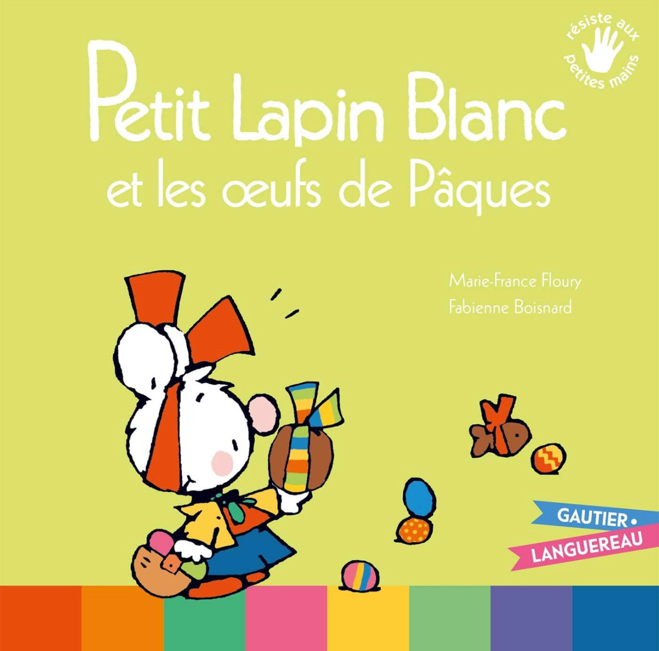 Gautier- Petit Lapin blanc et les oeufs de Paques