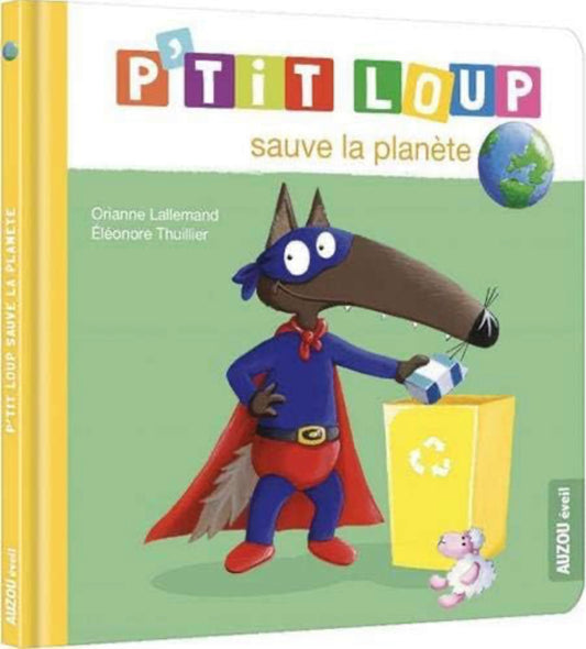 P'tit Loup sauve la planete