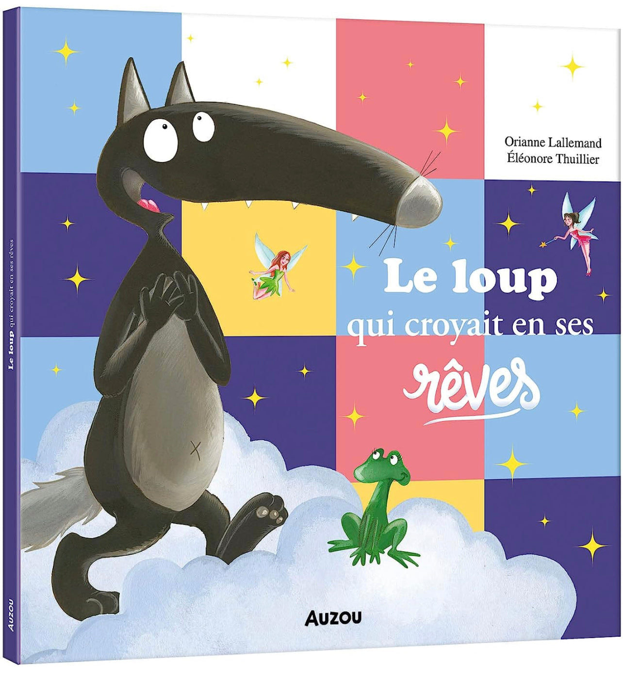 Le Loup qui croyait en ses Reves