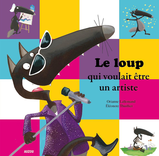 Le loup qui voulait etre un artiste