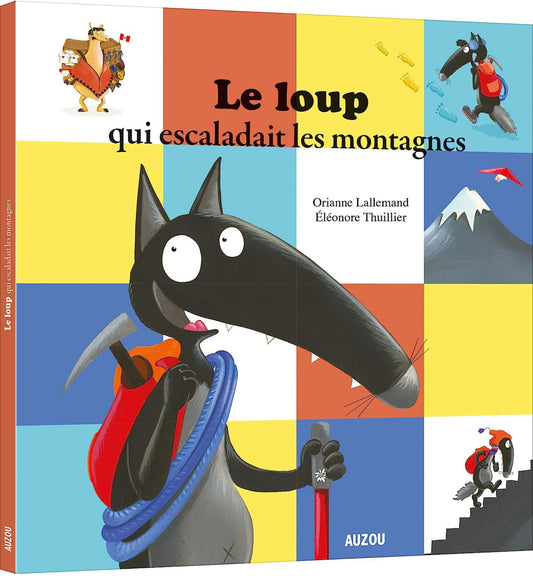 Le loup qui escaladait les montagnes