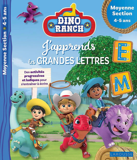 DINO RANCH - J'APPRENDS LES GRANDES LETTRES - MOYENNE SECTION