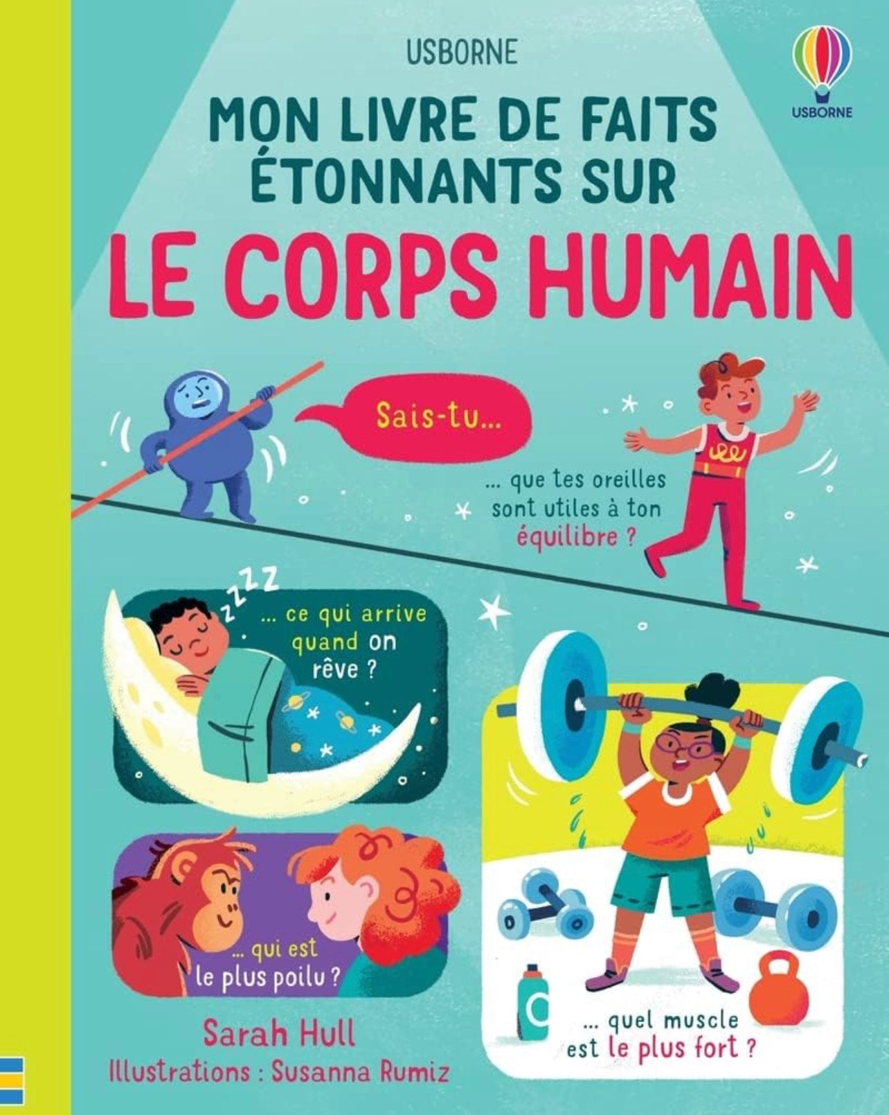 Usborne - Mon livre de fait etonnants sur le corps humain