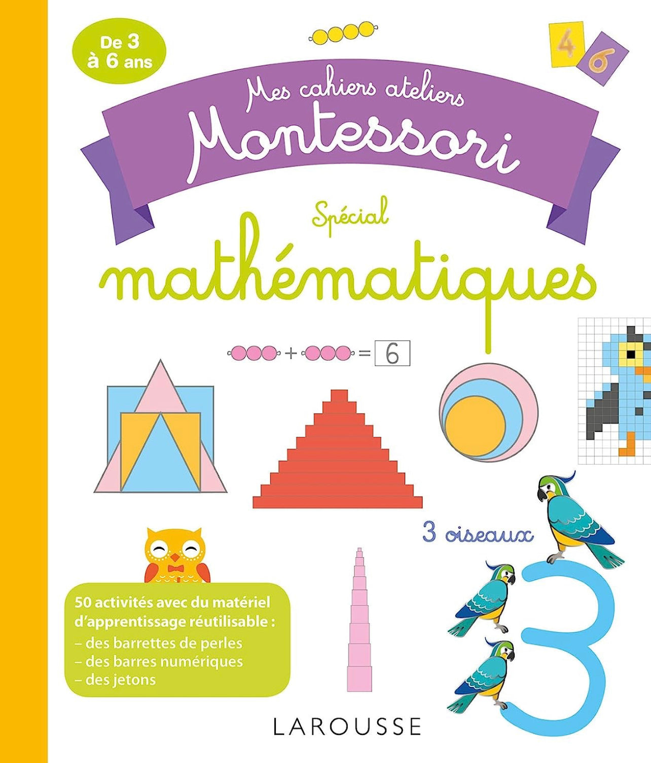 MES CAHIERS ATELIERS MONTESSORI : MATHEMATIQUES