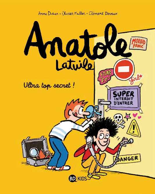 Anatole Latuile, Tome 05: Ultra top secret !