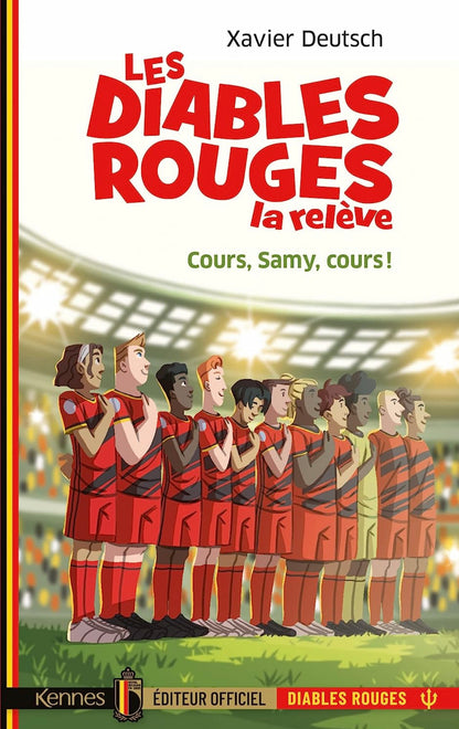 Les Diables Rouges la releve : Cours , Samy , cours !