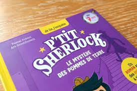 P'tit Sherlock Le Mystere des Pommes de terre