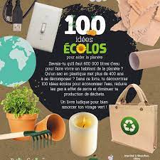 100 Idees Ecolos Pour Aider La Planete