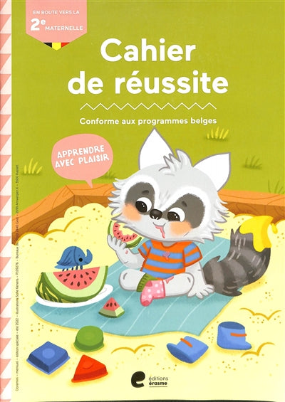 Cahier de réussite - conforme aux programmes Belge - en route vers La 2e maternelle